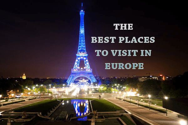 25 Best Places to Visit in Europe