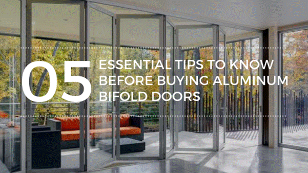 5 Essential Tips To Know Before Buying Aluminum Bifold Doors