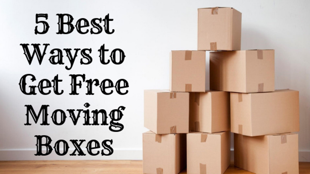 5 Best Ways to Get Free Moving Boxes