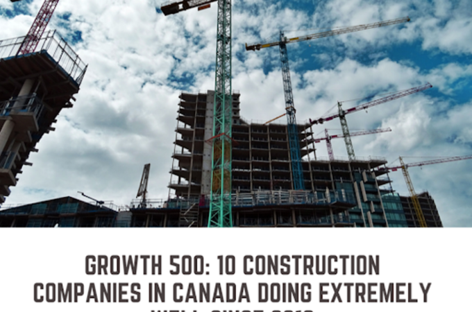10 High-Growth Construction Companies in Canada in 2019