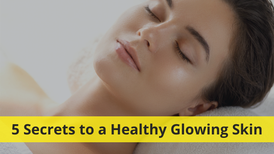 Here’s the Key to a Healthy Glowing Skin