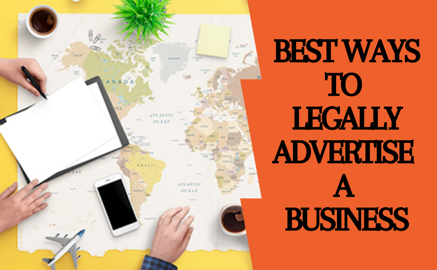 Best ways to Legally Advertise a Business