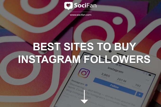 Best Sites to Buy Instagram Followers